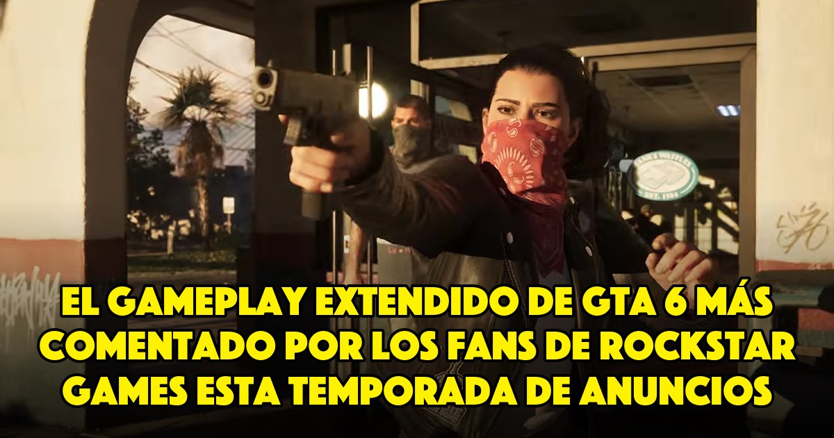 El gameplay extendido de GTA 6 más comentado por los fans de Rockstar Games esta temporada de anuncios