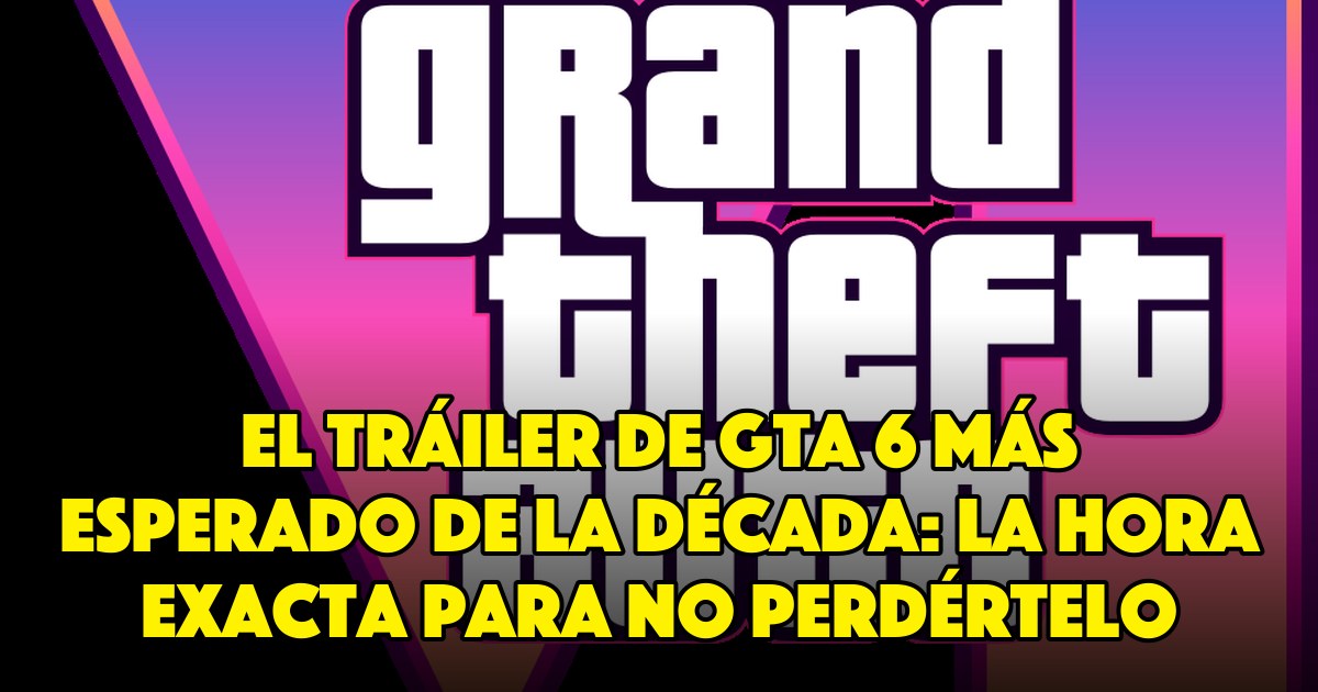 El tráiler de GTA 6 más esperado de la década: la hora exacta para no perdértelo