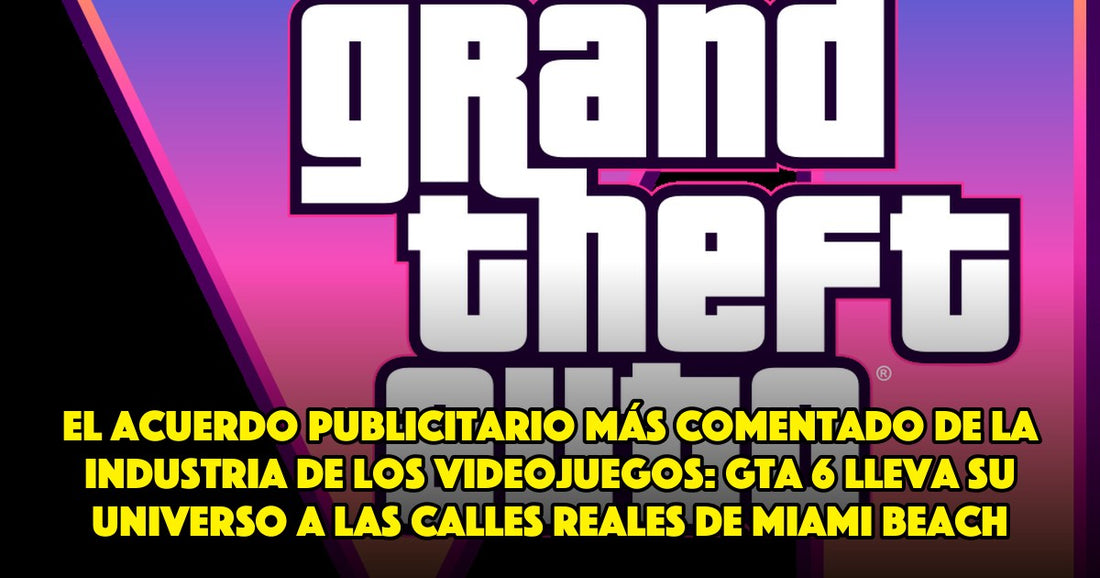 El acuerdo publicitario más comentado de la industria de los videojuegos: GTA 6 lleva su universo a las calles reales de Miami Beach