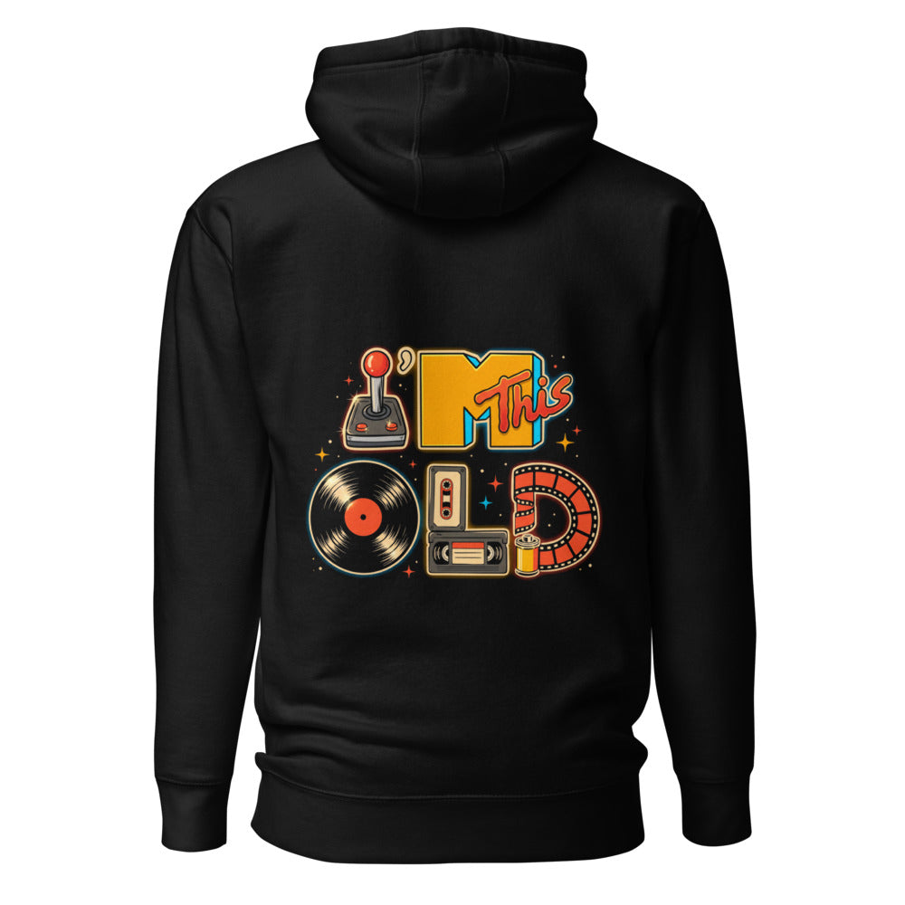 Hoodie I'm This Old Retro Joystick Vinyl VHS - Espalda