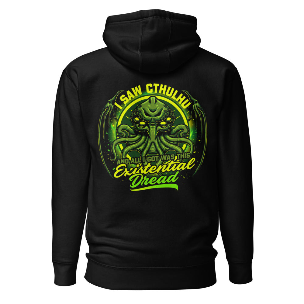 Hoodie I Saw Cthulhu And All I Got Was This Existential Dread - Espalda
