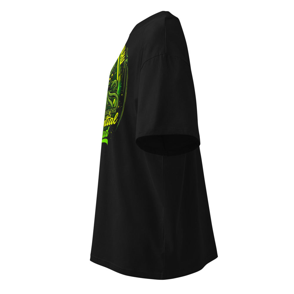 Oversize I Saw Cthulhu And All I Got Was This Existential Dread - Lateral fantasma