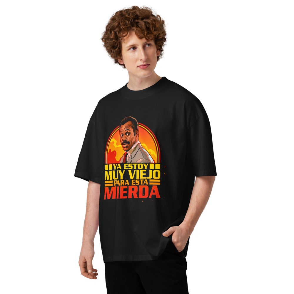 Oversize Ya Estoy Muy Viejo Para Esto - Modelo masculino