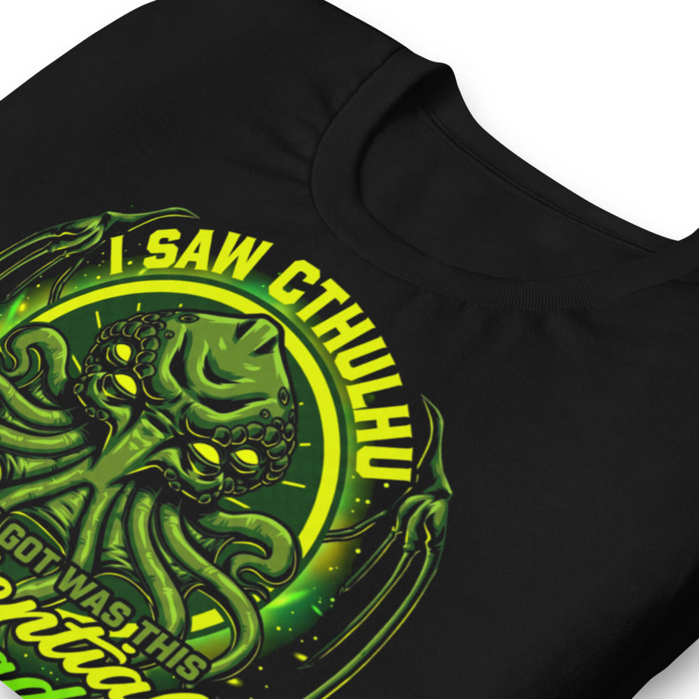 Playera I Saw Cthulhu And All I Got Was This Existential Dread - Doblado zoom