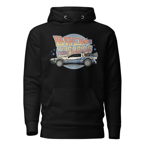 Back to th Furious — Hoodie SuperStar