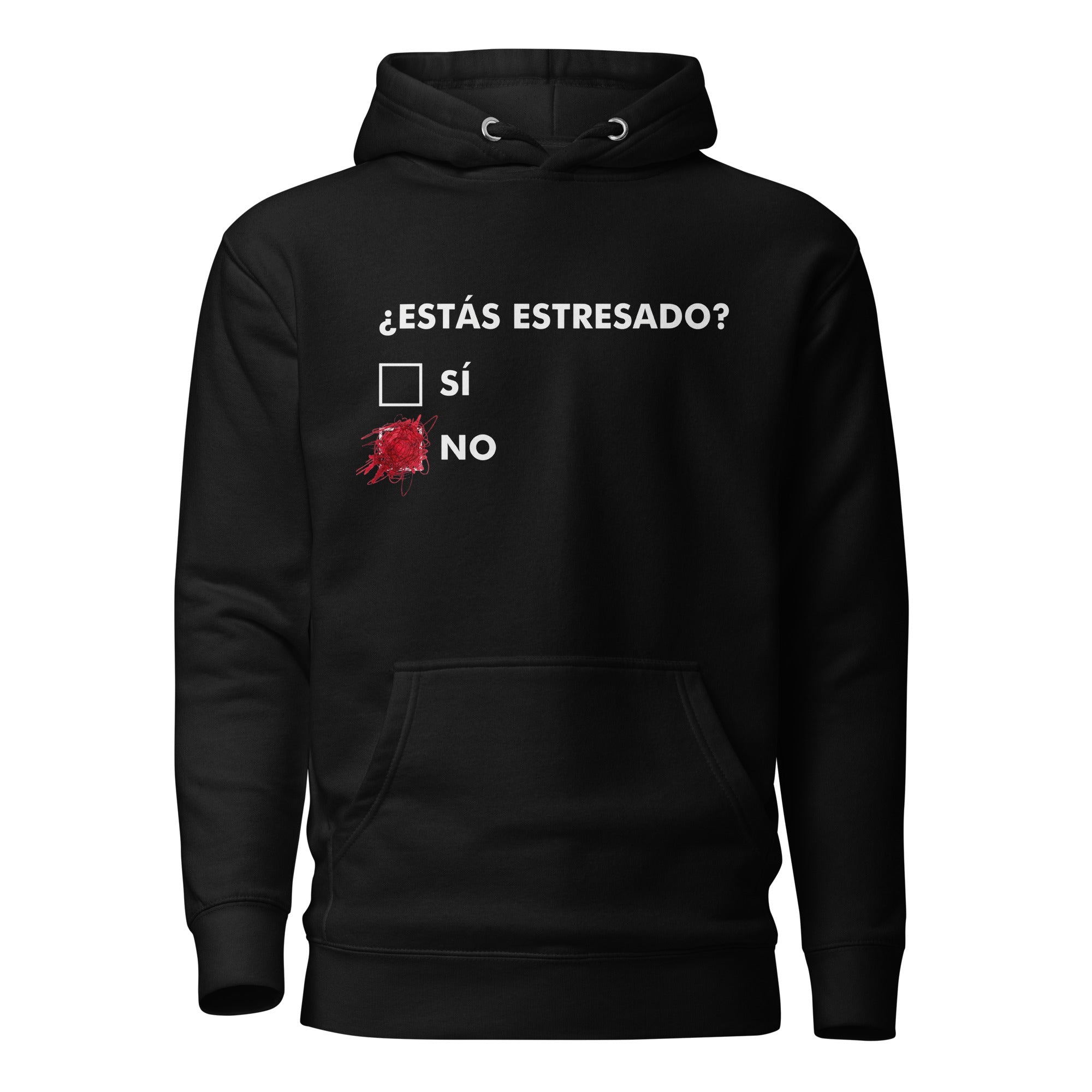 Estas estresado — Hoodie SuperStar