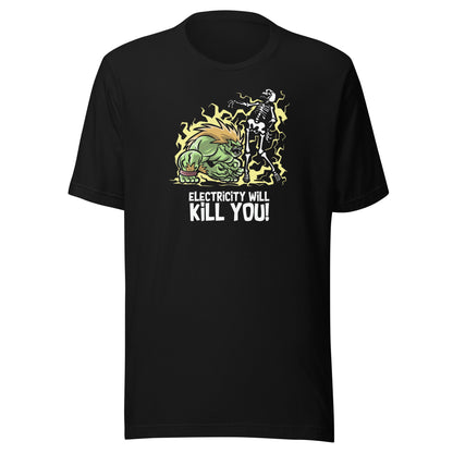 Camiseta Electricity Will Kill You, Disponible en la mejor tienda online para comprar tu merch favorita, la mejor Calidad, compra Ahora en Superstar! 
