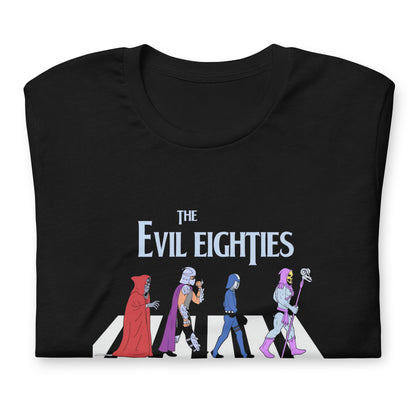 The Evil Eighties