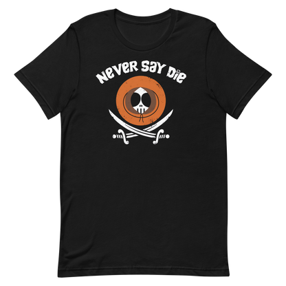 Never Say Die