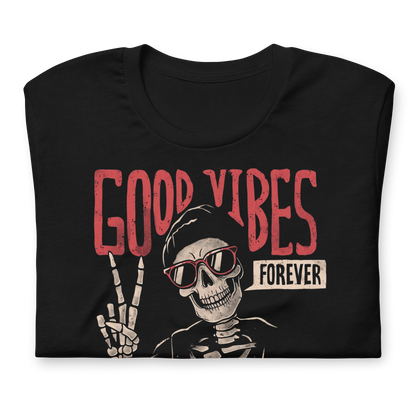 Good Vibes Forever